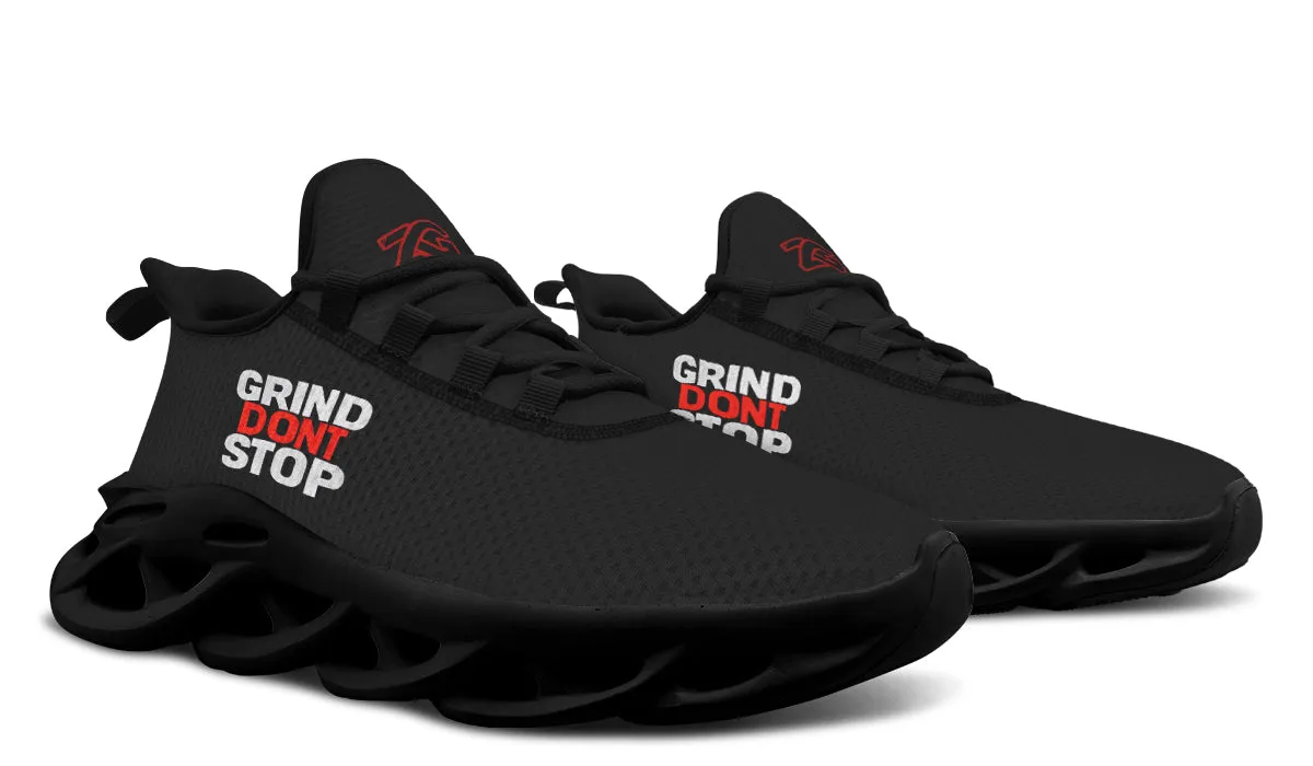Grind Dont Stop - Prime Sneakers