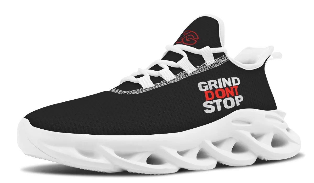 Grind Dont Stop - Prime Sneakers