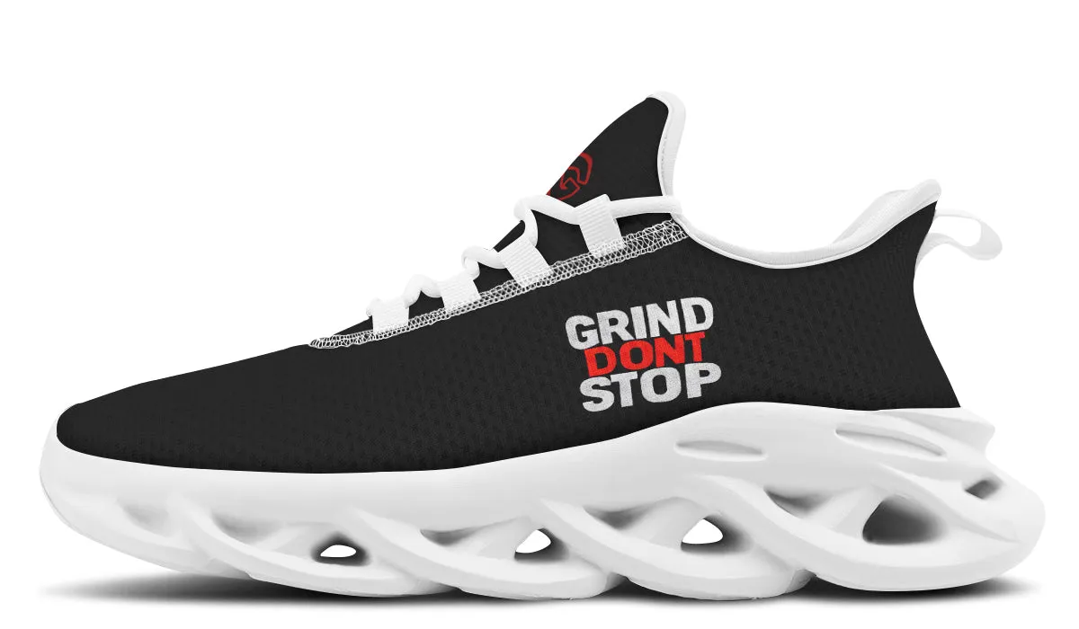 Grind Dont Stop - Prime Sneakers