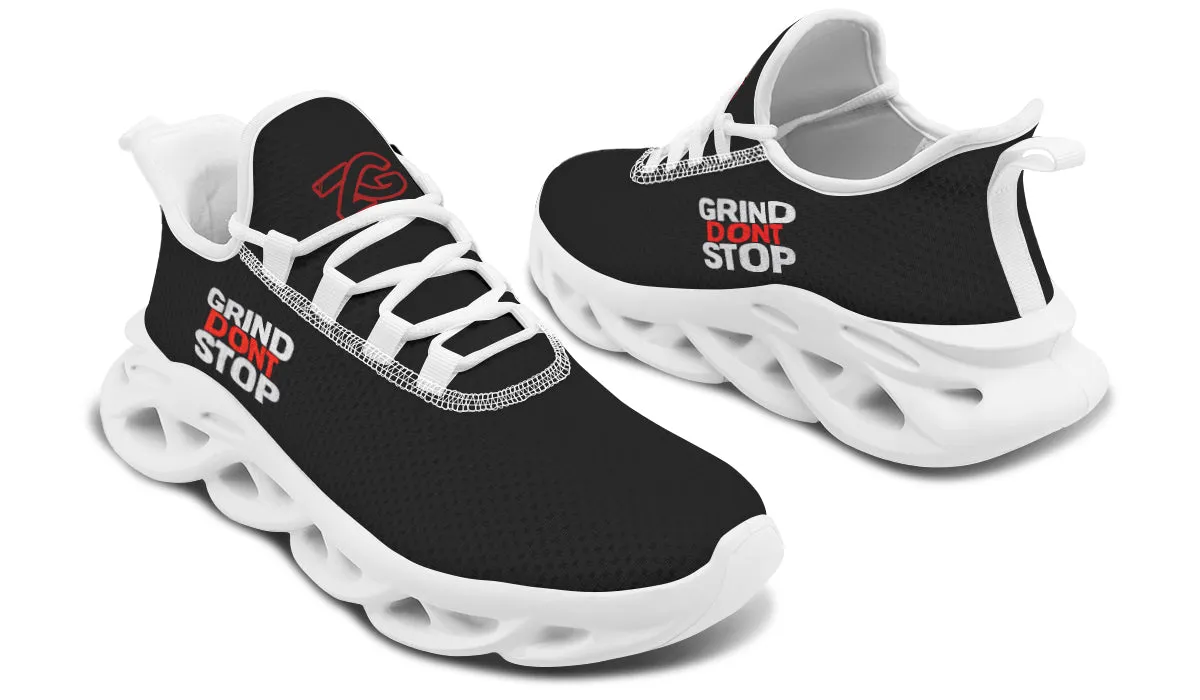 Grind Dont Stop - Prime Sneakers