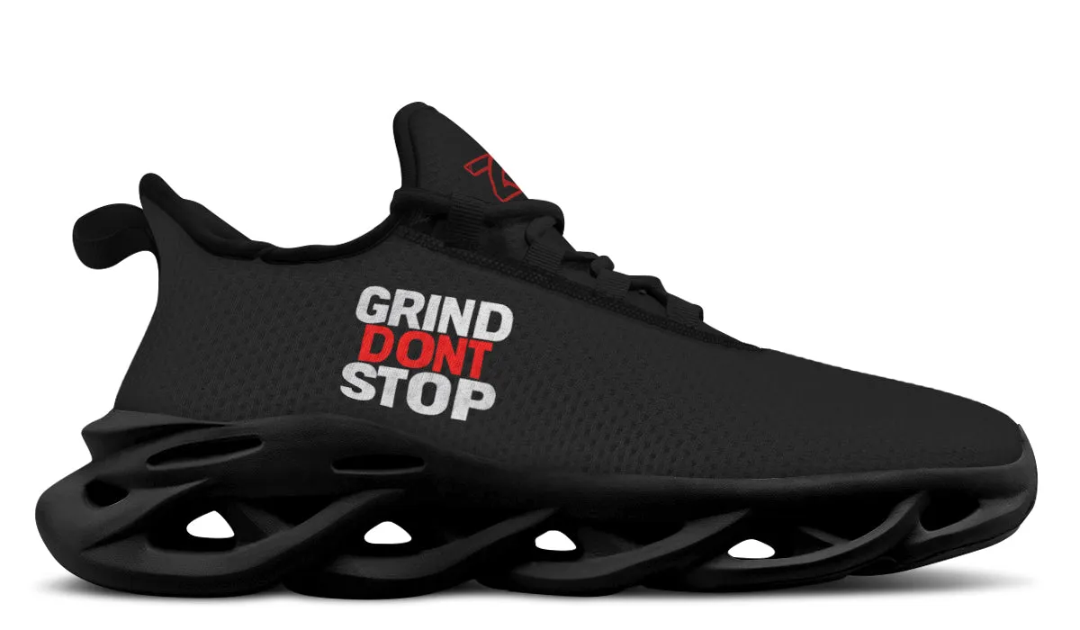 Grind Dont Stop - Prime Sneakers