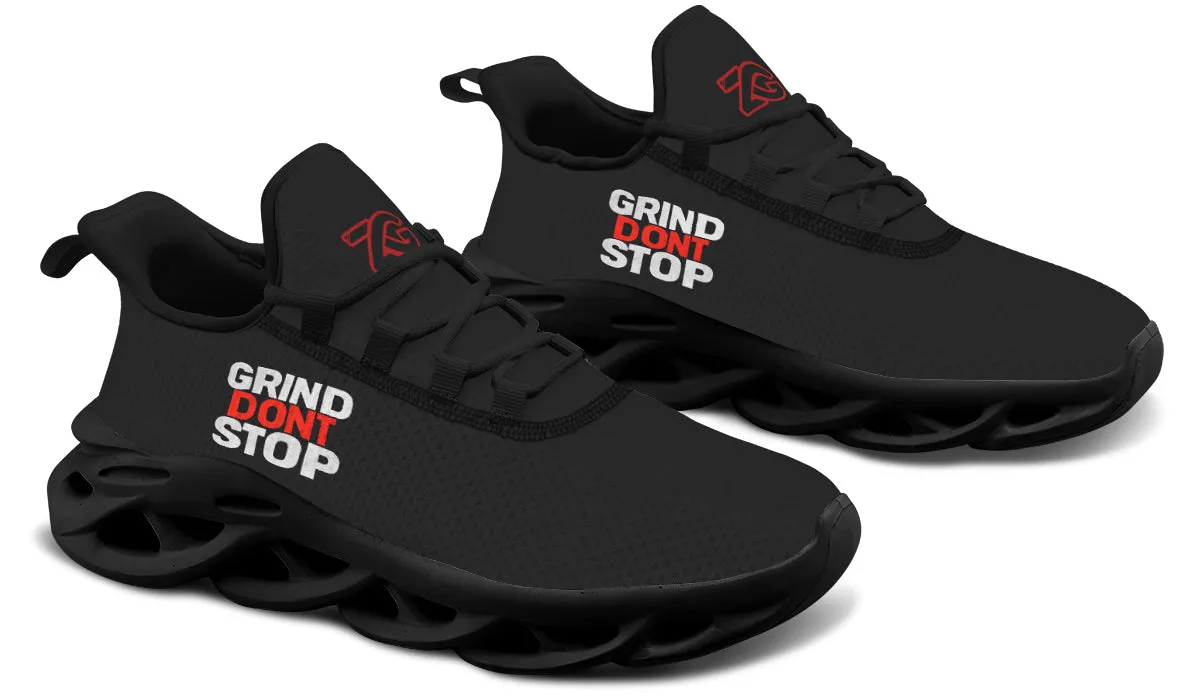 Grind Dont Stop - Prime Sneakers