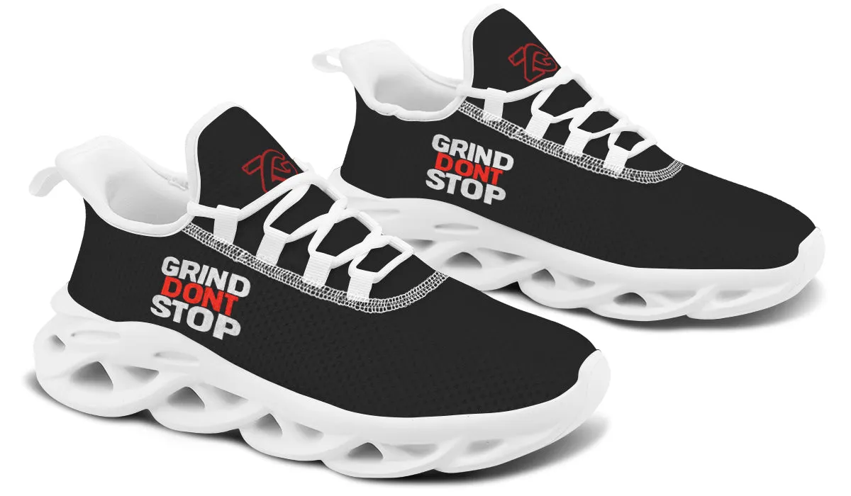 Grind Dont Stop - Prime Sneakers