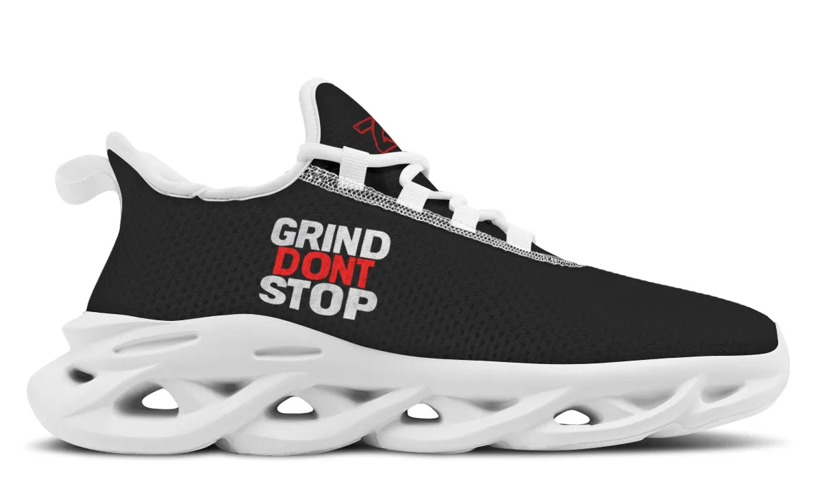Grind Dont Stop - Prime Sneakers